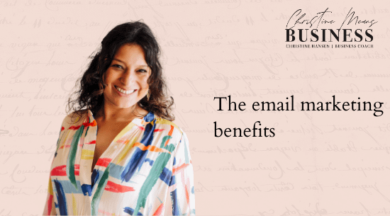 the email marketing benefits