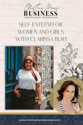 Self-Esteem for women and girls with Clarissa Burt